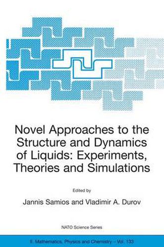 Cover image for Novel Approaches to the Structure and Dynamics of Liquids: Experiments, Theories and Simulations