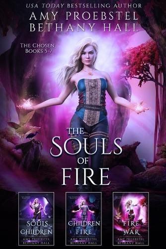 Cover image for The Souls of Fire: The Chosen: Books 5-7