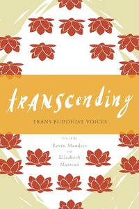 Cover image for Transcending: Trans Buddhist Voices
