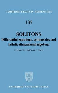 Cover image for Solitons: Differential Equations, Symmetries and Infinite Dimensional Algebras