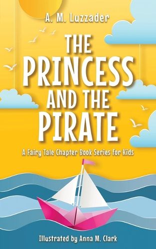 Cover image for The Princess and the Pirate