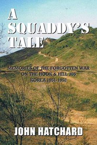 Cover image for A Squaddy's Tale: Memories of the Korean War