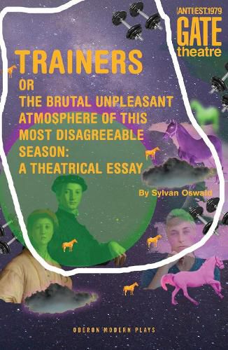 Cover image for Trainers: Or the Brutal Unpleasant Atmosphere of this Most Disagreeable Season: a Theatrical Essay