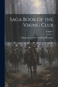 Cover image for Saga Book of the Viking Club; Volume 9