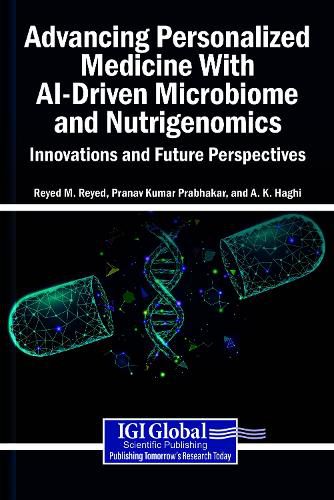 Cover image for Advancing Personalized Medicine with Ai-Driven Microbiome and Nutrigenomics: Innovations and Future Perspectives
