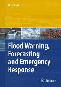 Cover image for Flood Warning, Forecasting and Emergency Response