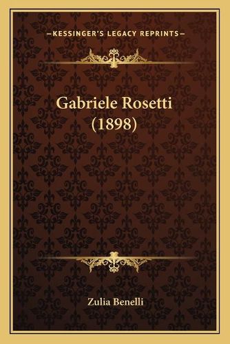 Cover image for Gabriele Rosetti (1898)