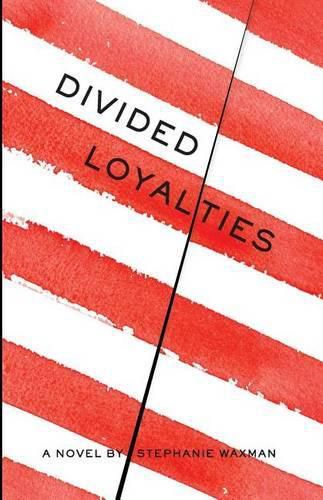 Cover image for Divided Loyalties