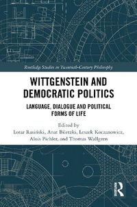 Cover image for Wittgenstein and Democratic Politics