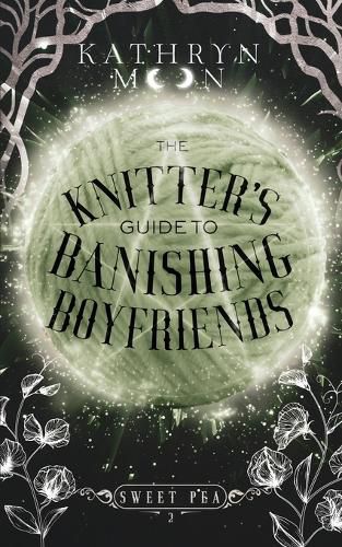 Cover image for The Knitter's Guide to Banishing Boyfriends