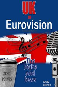 Cover image for UK in Eurovision: The Highs and Lows