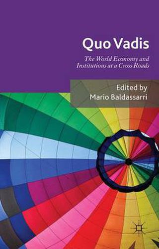 Cover image for Quo Vadis: World Economy and Institutions at a Crossroads