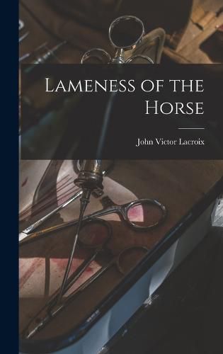 Lameness of the Horse