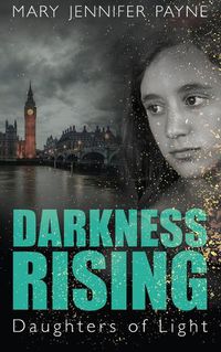 Cover image for Darkness Rising: Daughters of Light