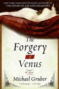 Cover image for The Forgery of Venus: A Novel