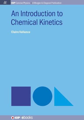 Cover image for An Introduction to Chemical Kinetics