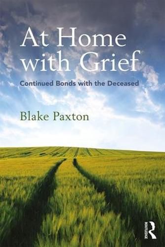 Cover image for At Home with Grief: Continued Bonds with the Deceased