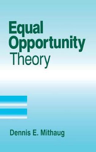 Cover image for Equal Opportunity Theory: Fairness in Liberty for All