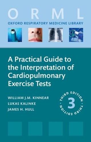 Cover image for A Practical Guide to the Interpretation of Cardiopulmonary Exercise Tests