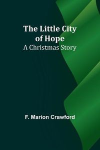 Cover image for The Little City of Hope