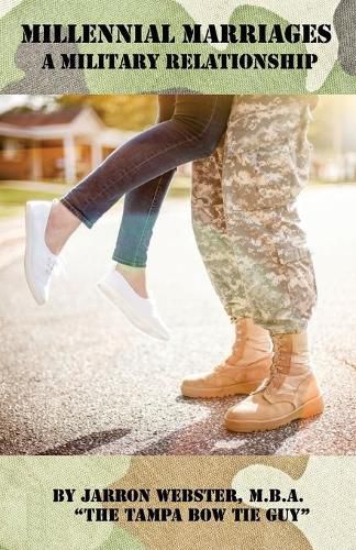 Cover image for Millennial Marriages: A Military Relationship