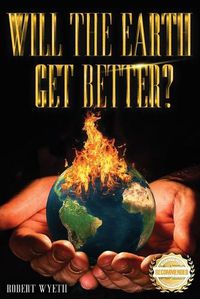 Cover image for Will The Earth Get Better?