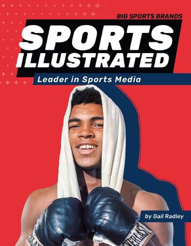 Cover image for Sports Illustrated: Leader in Sports Media