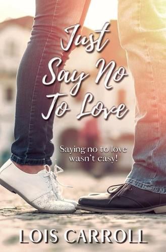 Cover image for Just Say No to Love