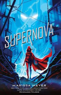 Cover image for Supernova: (Renegades-Reihe, Band 3)