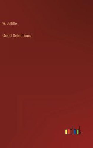 Cover image for Good Selections