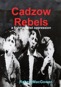 Cover image for Cadzow Rebels