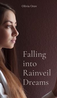 Cover image for Falling into Rainveil Dreams