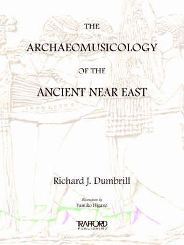 Cover image for The Archaeomusicology of the Ancient Near East