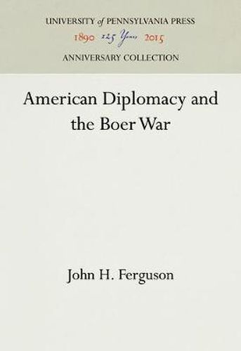 Cover image for American Diplomacy and the Boer War