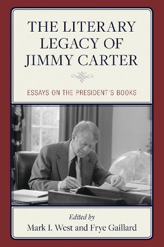 Cover image for The Literary Legacy of Jimmy Carter