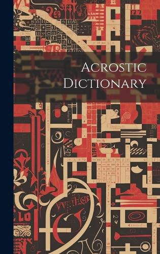 Cover image for Acrostic Dictionary