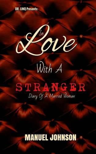 Cover image for In Love With A Stranger: Diary Of A Married Woman