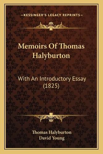 Cover image for Memoirs of Thomas Halyburton: With an Introductory Essay (1825)