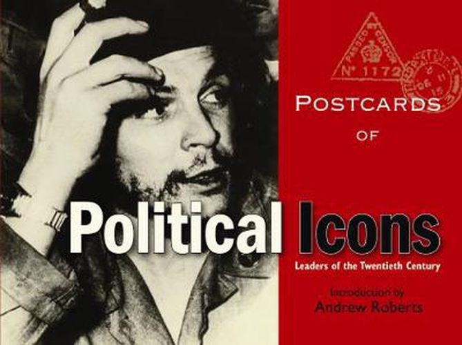 Cover image for Postcards of Political Icons: Leaders of the Twentieth Century
