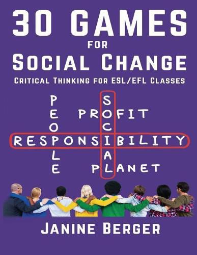 Cover image for 30 Games for Social Change: Critical Thinking for ESL/EFL Classes