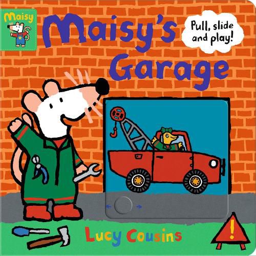 Cover image for Maisy's Garage: Pull, Slide and Play!