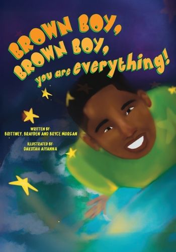 Cover image for Brown Boy Brown Boy you are Everything