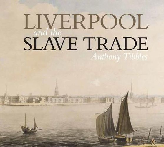 Cover image for Liverpool and the Slave Trade