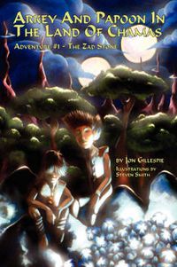 Cover image for Arkey and Papoon in the Land of Chamas
