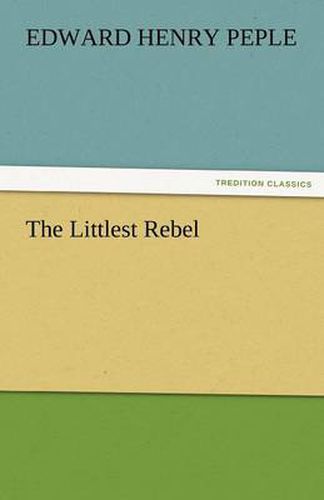 Cover image for The Littlest Rebel