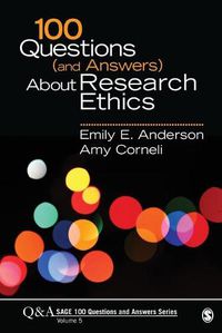 Cover image for 100 Questions (and Answers) About Research Ethics
