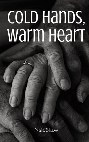 Cover image for Cold Hands, Warm Heart