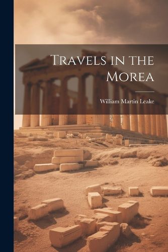 Travels in the Morea