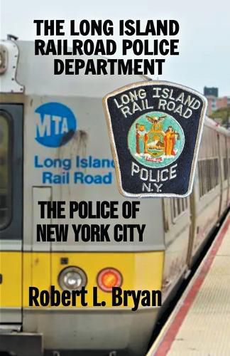 The Long Island Railroad Police Department