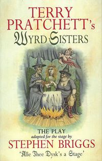 Cover image for Wyrd Sisters - Playtext